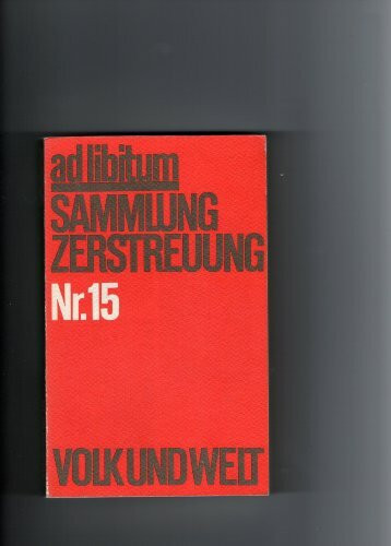 ad libitum Nr. 15. Sammlung Zerstreuung. 1. Auflage.