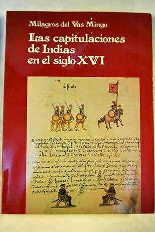 Las capitulaciones de Indias en el siglo XVI