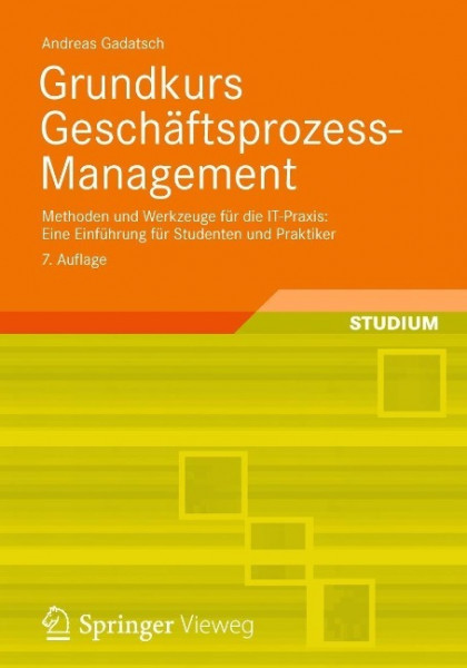 Grundkurs Geschäftsprozess-Management