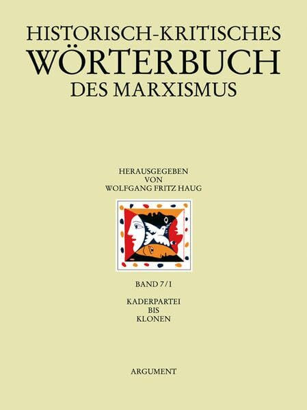 Historisch-kritisches Wörterbuch des Marxismus: Kaderpartei bis Klonen