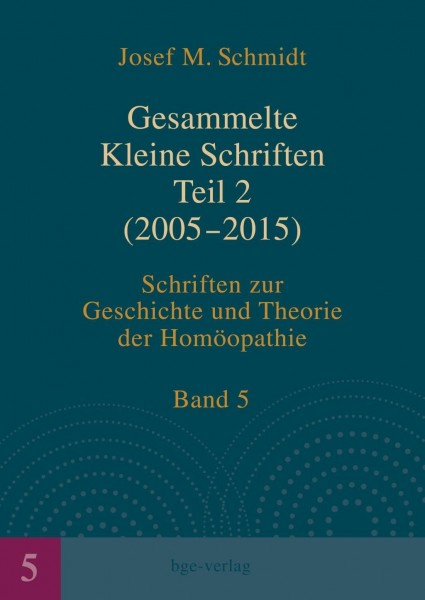 Gesammelte Kleine Schriften Teil 2 (2005-2015)