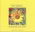 Viel Glück wünsche ich dir