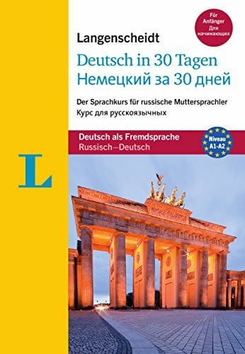 Langenscheidt Deutsch in 30 Tagen - Sprachkurs mit Buch und Audio-CD: Der Sprachkurs für russische Muttersprachler, Russisch-Deutsch (Langenscheidt Sprachkurse "...in 30 Tagen")