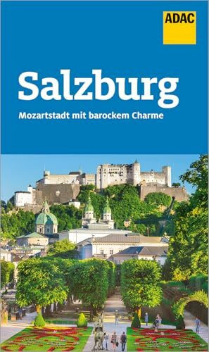 ADAC Reiseführer Salzburg: Der Kompakte mit den ADAC Top Tipps und cleveren Klappenkarten