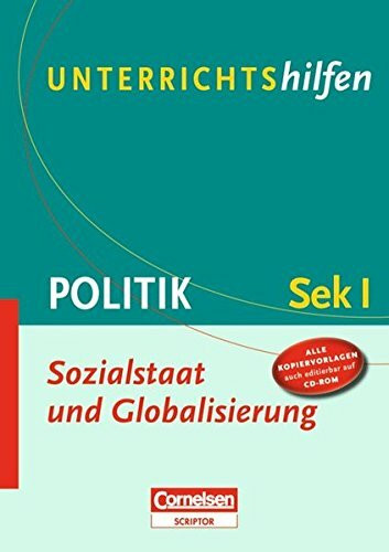 Unterrichtshilfen Politik. Sozialstaat und Globalisierung