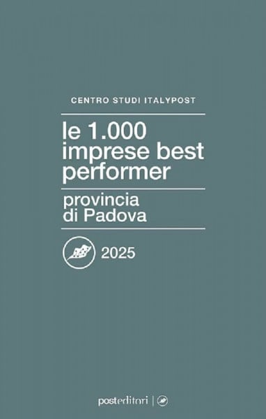 Le 1000 imprese best performer 2025. Provincia di Padova
