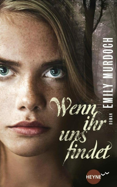 Wenn ihr uns findet: Roman