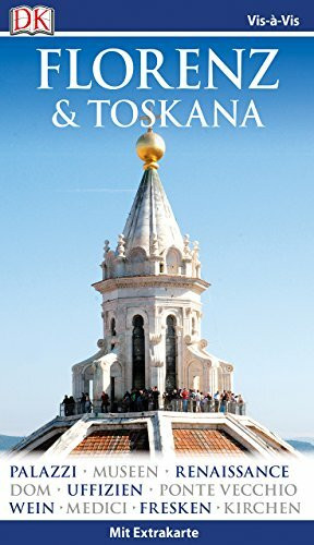Vis-à-Vis Reiseführer Florenz & Toskana: mit Extrakarte und Mini-Kochbuch zum Herausnehmen