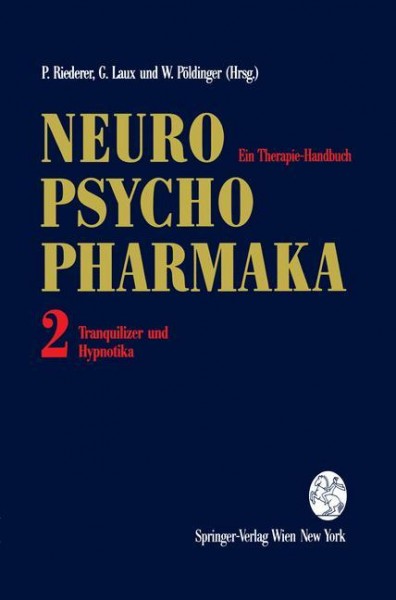 Neuro-Psychopharmaka Ein Therapie-Handbuch 2
