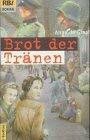Brot der Tränen: Roman (RBtaschenbücher)