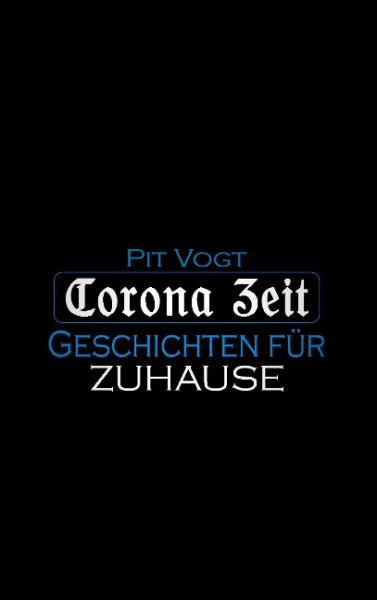 Corona Zeit