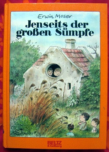 Jenseits der großen Sümpfe (Beltz & Gelberg)