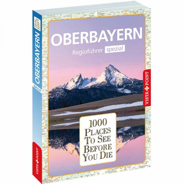1000 Places-Regioführer Oberbayern (1000 Places To See Before You Die)