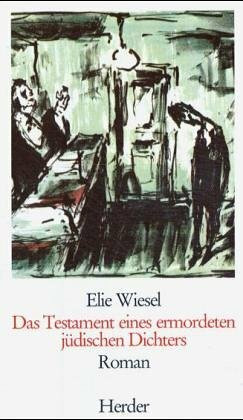 Das Testament eines ermordeten jüdischen Dichters: Roman