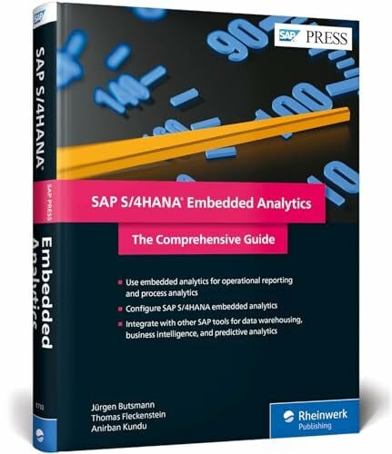 SAP S/4HANA Embedded Analytics: The Comprehensive Guide (SAP PRESS: englisch)