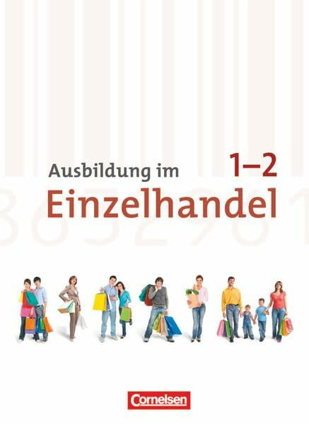 Ausbildung im Einzelhandel - Zu allen Ausgaben - Gesamtband Verkäuferinnen und Verkäufer: Fachkunde