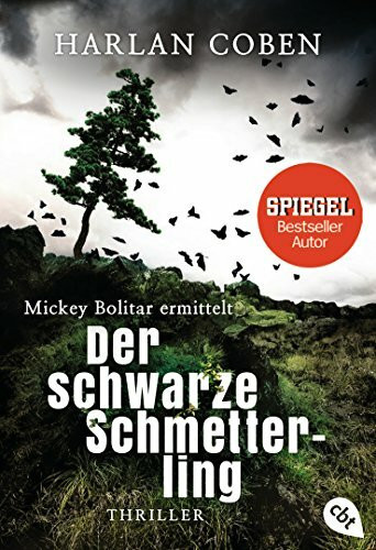 Mickey Bolitar ermittelt - Der schwarze Schmetterling: Thriller (Die Mickey Bolitar-Reihe, Band 1)
