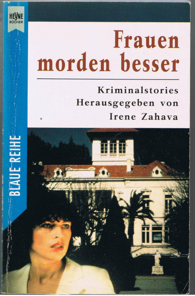 Frauen morden besser (Heyne Kriminal-Reihe (02))