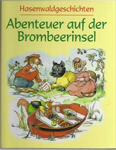 Hasenwaldgeschichten. Abenteuer auf der Brombeerinsel