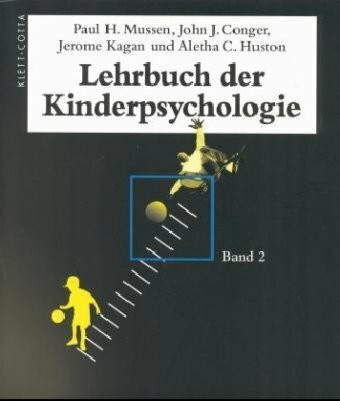 Lehrbuch der Kinderpsychologie. Studienausgabe: Lehrbuch der Kinderpsychologie, 2 Bde., Bd.2