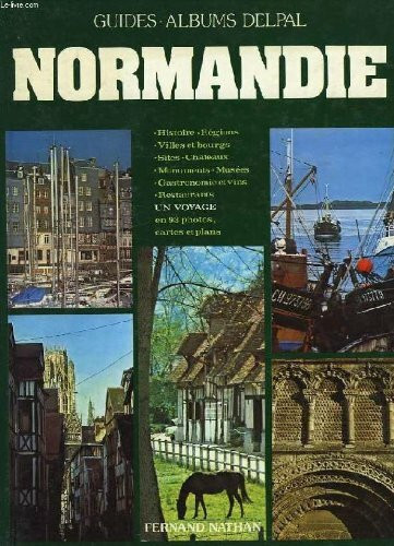 Normandie (Guides-albums Delpal)