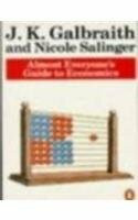 Almost Everyone's Guide to Economics