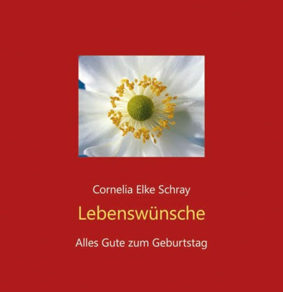 Lebenswünsche: Alles Gute zum Geburtstag