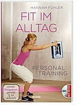 Fit im Alltag: Personal Training mit DVD