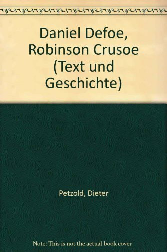 Daniel Defoe, Robinson Crusoe.