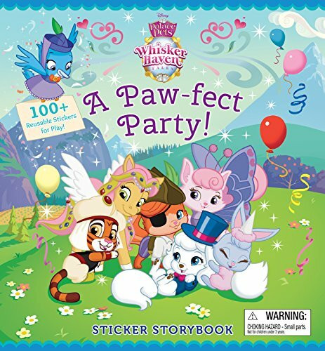 Whisker Haven Tales with the Palace Pets: A Paw-fect Party!: Sticker Storybook