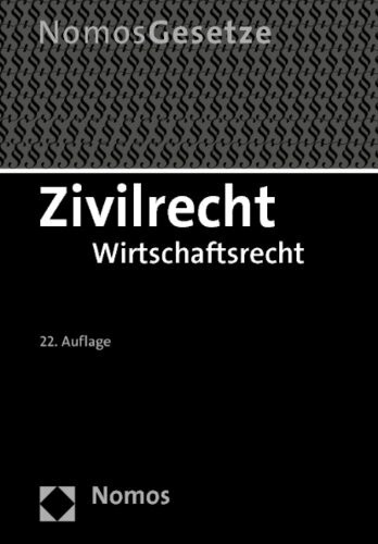 Zivilrecht: Wirtschaftsrecht, Rechtsstand: 15. August 2013
