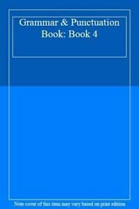 Grammar & Punctuation Book: Book 4