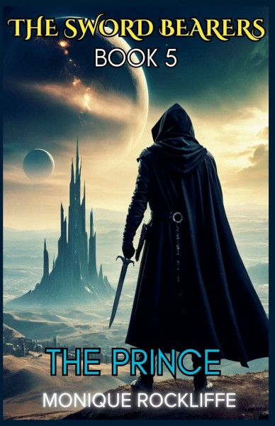 Book Five: The Prince (The Sword Bearers, Band 5)