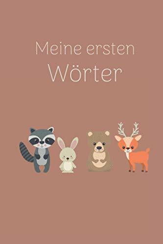 Meine ersten Wörter: Babys ersten Worte I Tagebuch zum Ausfüllen A5 – Kinder Wörterbuch – die ersten Worte deines Kindes dokumentieren und als Erinnerung festhalten I Geschenk zur Geburt