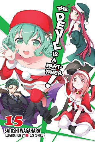 The Devil is a Part-Timer!, Vol. 15 (light novel): Volume 15 (DEVIL IS PART TIMER LIGHT NOVEL SC)