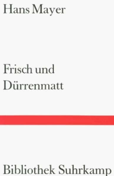Frisch und Dürrenmatt (Bibliothek Suhrkamp)