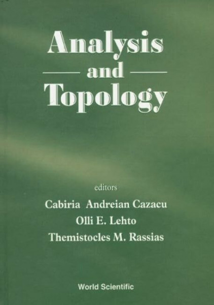 Analysis And Topology: A Volume Dedicated to the Memory of S. Stoilow