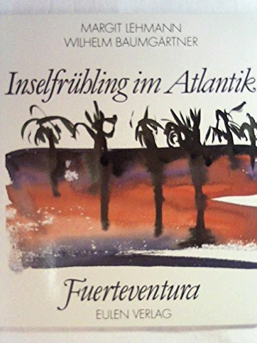 Inselfrühling im Atlantik. Fuerteventura