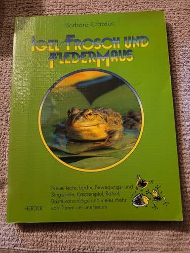 Igel, Frosch und Fledermaus