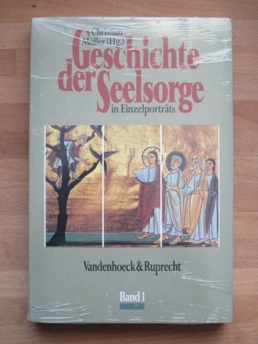 Geschichte der Seelsorge in Einzelporträts, 3 Bde., Ln, Bd.1, Von Hiob bis Thomas von Kempen: . Bd.1 Hiob bis Th. von Kempen