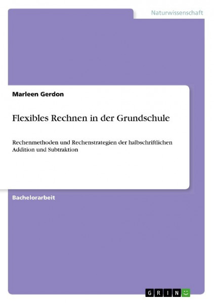 Flexibles Rechnen in der Grundschule