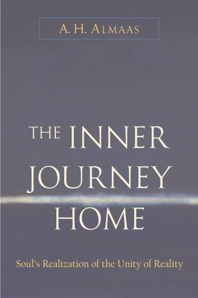 The Inner Journey Home: Soul's Realization of the Unity of Reality