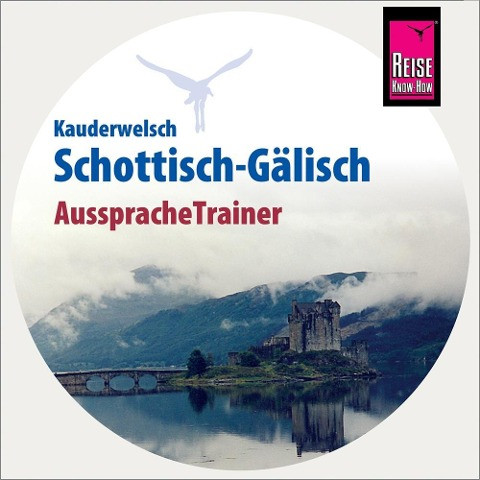 Reise Know-How Kauderwelsch AusspracheTrainer Schottisch-Gälisch