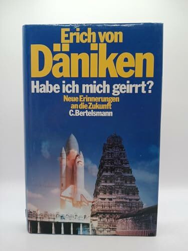 Habe ich mich geirrt?: Neue Erinnerungen an die Zukunft