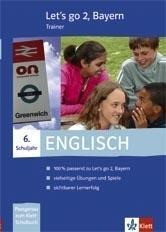Let's go-Trainer 2. Englisch. Klasse 6. Bayern. CD-ROM für Windows 98/NT/ME/2000/XP