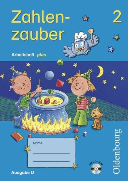 Zahlenzauber - Ausgabe D für alle Bundesländer (außer Bayern): 2. Schuljahr - Arbeitsheft plus mit CD-ROM: Zum selbstständigen Üben in stark heterogenen Gruppen