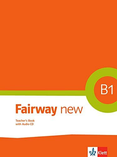 Fairway new B1: Unterrichtshandbuch