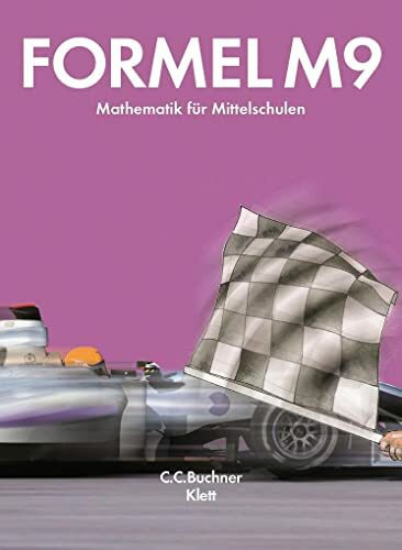 Formel – neu / Formel – Bayern M9: Mathematik (Formel – neu: Mathematik)