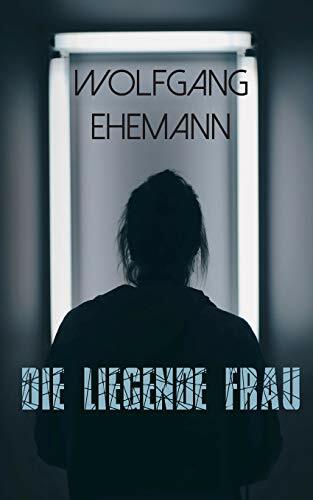 Die liegende Frau: Roman Die liegende Frau: Roman