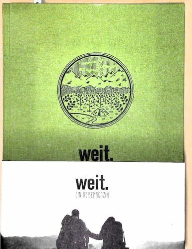 WEIT – Ein Reisemagazin